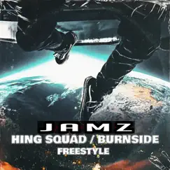 Hing Squad Burnside Freestyle - Single by Jamz album reviews, ratings, credits