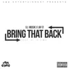 Bring That Back (feat. Timos) - Single album lyrics, reviews, download