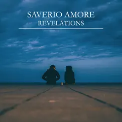 Revelations - Single by Saverio Amore album reviews, ratings, credits