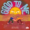 GOOD TO ME (WATERWALK Sessions Version) - Single album lyrics, reviews, download