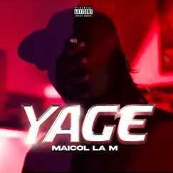 Yage - Single by Ballah & Maicol La M album reviews, ratings, credits