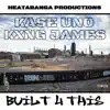 Built 4 This (feat. Kase Uno & KxNG James) - Single album lyrics, reviews, download