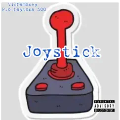 Joystick - Single by VicDaMoney album reviews, ratings, credits