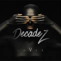Lover - Single by DecadeZ album reviews, ratings, credits