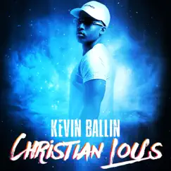 Christian Lou’s - Single by Kevin Ballin album reviews, ratings, credits