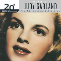 20th Century Masters - The Millennium Collection: The Best of Judy Garland by Judy Garland album reviews, ratings, credits
