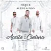 Aceite en la Cintura (Remix) [feat. Alexis & Fido] song lyrics