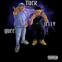 TUCK (feat. Jelly) - Single by Que2royal album reviews, ratings, credits