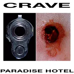 Paradise Hotel - EP by Crave album reviews, ratings, credits