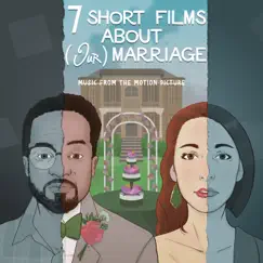 Seven Short Films About (Our) Marriage [Music from the Motion Picture] by Adrian Walther album reviews, ratings, credits
