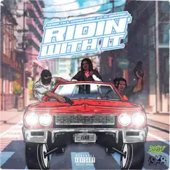 Ridin' With It (feat. D. Savage) - Single by Chris King & Quan'ta album reviews, ratings, credits