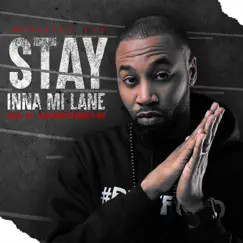 Stay Inna Mi Lane - Single by Minister Taf album reviews, ratings, credits
