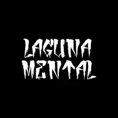 Laguna Mental - Single by Adán Zapata, Mente en Blanco & Kodigo 36 album reviews, ratings, credits