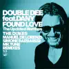 Found Love (feat. Dany) [The Updated Remixes] album lyrics, reviews, download