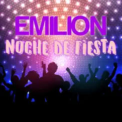 Noche de Fiesta - Single by Emilion album reviews, ratings, credits