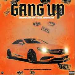 Gang Up (feat. Bware) Song Lyrics