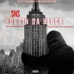 Huggin Da Block Song Lyrics