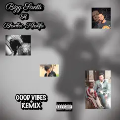 Good Vibes (feat. Bhadboi Khalifa) [Remix] Song Lyrics