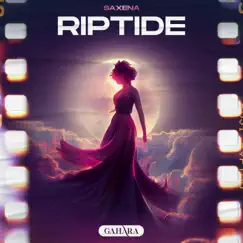 Riptide - Single by Saxena album reviews, ratings, credits