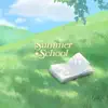 Summer School (Original Soundtrack) - Single album lyrics, reviews, download