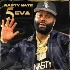 5 Eva - EP by Nasty Nate album reviews, ratings, credits