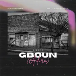 Gboun(Adura) - Single by BigOne album reviews, ratings, credits
