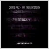 My True History - Single album lyrics, reviews, download