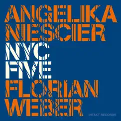 NYC Five by Angelika Niescier & Florian Weber album reviews, ratings, credits