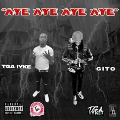 Aye aye aye aye (feat. Gito) Song Lyrics