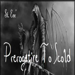 Prerogative to Scold by St. Eve' album reviews, ratings, credits
