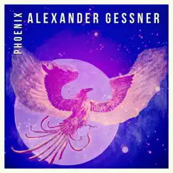 Phoenix - Single by Alexander Gessner album reviews, ratings, credits