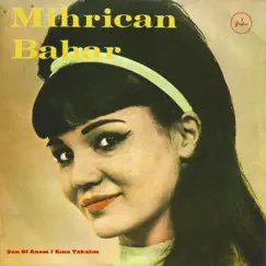 Şen Ol Anam / Kına Yakalım - Single by Mihrican Bahar album reviews, ratings, credits