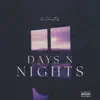 Days n Nights - Single album lyrics, reviews, download