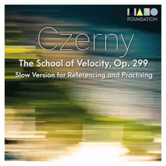 Czerny Op. 299 Etude No. Four: Presto (Slow Version) Song Lyrics