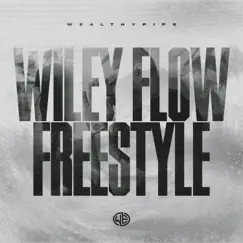 Wiley Flow Freestyle - Single by Wealthypips album reviews, ratings, credits