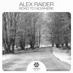 Road to Nowhere by Alex Raider album reviews, ratings, credits
