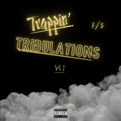 Trappin' Tribulations Pt Five Song Lyrics