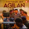 Voyage Of Agilan King Of The Indian Ocean (From "Agilan") - Single album lyrics, reviews, download