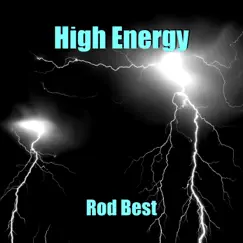 High Energy - Single by Rod Best album reviews, ratings, credits