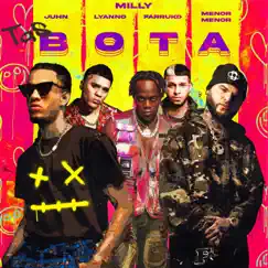 Tas Bota (feat. Farruko & Lary Over) - Single by Milly, Juhn & Lyanno album reviews, ratings, credits