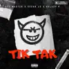 Tik Tak - Single album lyrics, reviews, download