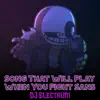 Song That Will Play When You Fight Sans (Original) song lyrics