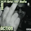 ACTION (feat. Wrld Tour Mafia) - Single album lyrics, reviews, download