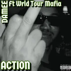 ACTION (feat. Wrld Tour Mafia) - Single by DAMEE album reviews, ratings, credits