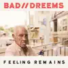 Feeling Remains - Single album lyrics, reviews, download