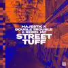 Street Tuff - Single album lyrics, reviews, download