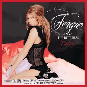 The Dutchess (Deluxe Edition) by Fergie album download