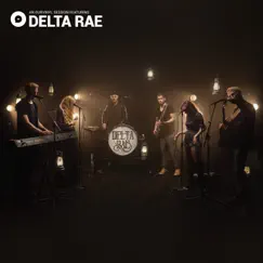 Delta Rae OurVinyl Sessions - EP by Delta Rae & OurVinyl album reviews, ratings, credits