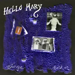 Stinge / Sink In - Single by Hello Mary album reviews, ratings, credits