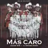 Ahora Soy Más Caro - Single album lyrics, reviews, download